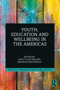 Cover image: Youth, Education and Wellbeing in the Americas 1st edition 9781032363929