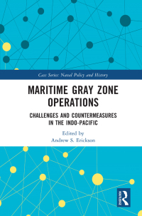 Titelbild: Maritime Gray Zone Operations 1st edition 9781032316598