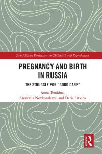 Cover image: Pregnancy and Birth in Russia 1st edition 9780367688950