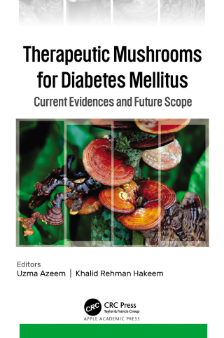 Cover image: Therapeutic Mushrooms for Diabetes Mellitus 1st edition 9781774912225