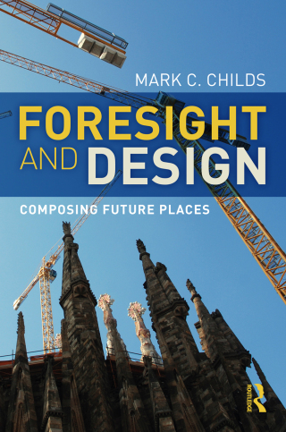 Cover image: Foresight and Design 1st edition 9781032148168