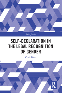 صورة الغلاف: Self-Declaration in the Legal Recognition of Gender 1st edition 9780367255169