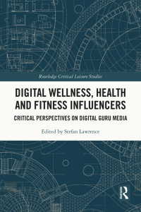 Imagen de portada: Digital Wellness, Health and Fitness Influencers 1st edition 9781032044422