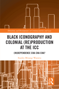 Imagen de portada: Black Iconography and Colonial (re)production at the ICC 1st edition 9781032302553