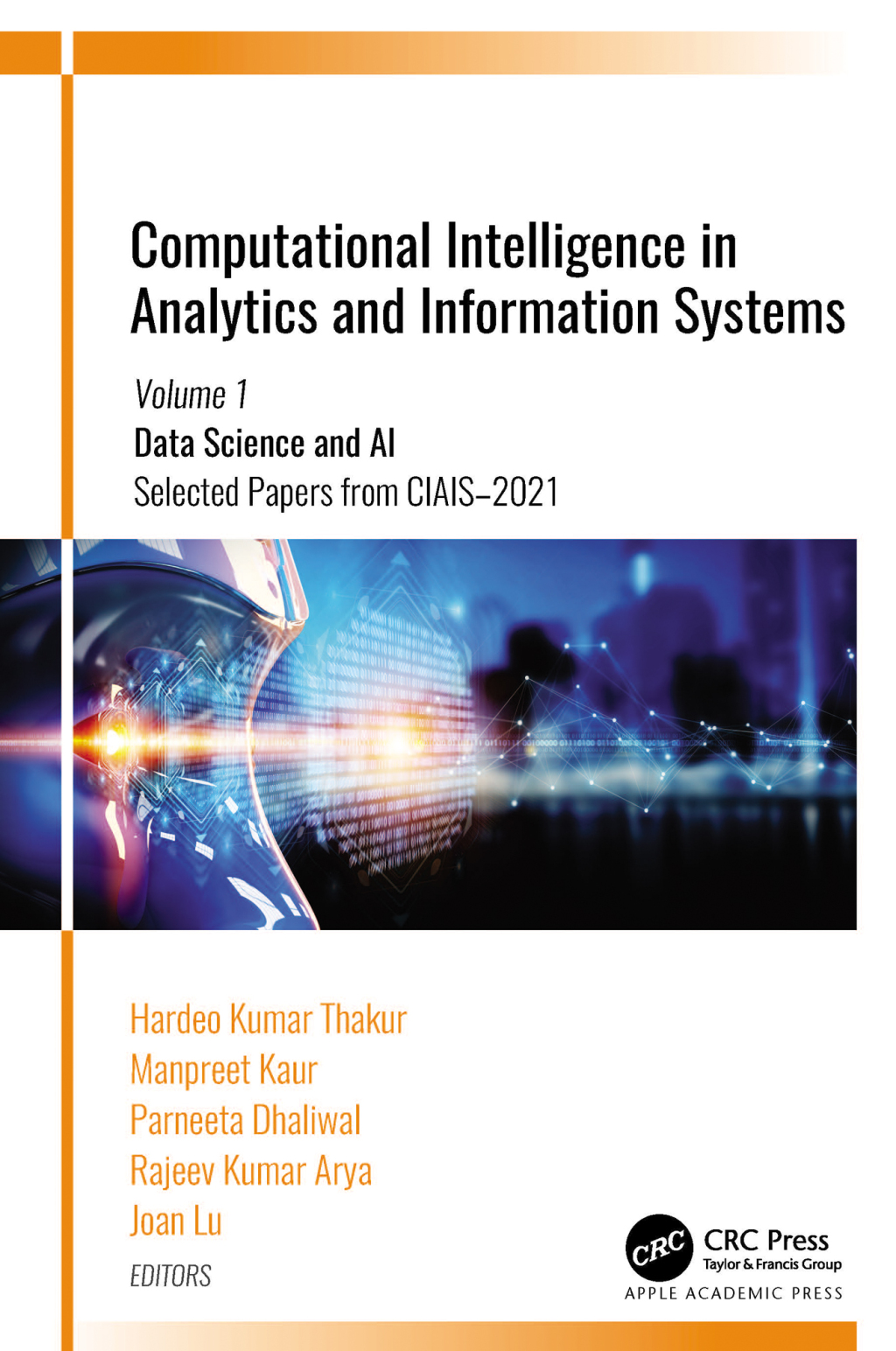 Computational Intelligence in Analytics and Information Systems Volume 1: Data Science and AI​, ​Selected Papers from CIAIS-2021 1st Edition