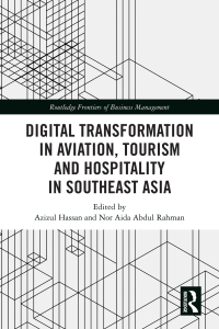 Immagine di copertina: Digital Transformation in Aviation, Tourism and Hospitality in Southeast Asia 1st edition 9781032324654