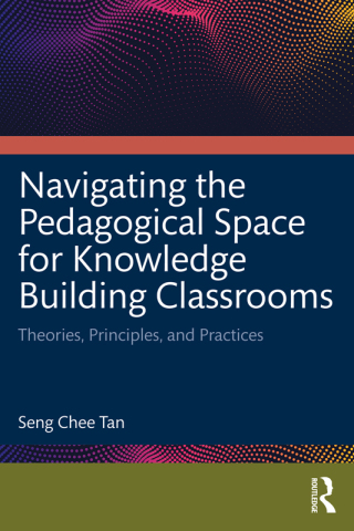 Imagen de portada: Navigating the Pedagogical Space for Knowledge Building Classrooms 1st edition 9780367705534