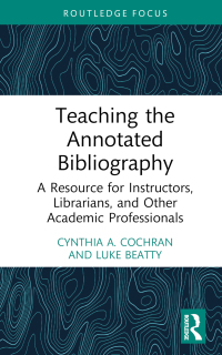 Omslagafbeelding: Teaching the Annotated Bibliography 1st edition 9781032102580