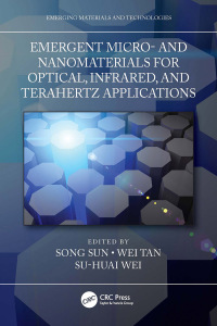 Cover image: Emergent Micro- and Nanomaterials for Optical, Infrared, and Terahertz Applications 1st edition 9781032065052