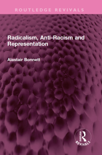 Cover image: Radicalism, Anti-Racism and Representation 1st edition 9781032365473