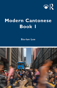 Cover image: Modern Cantonese Book 1 1st edition 9780367539092