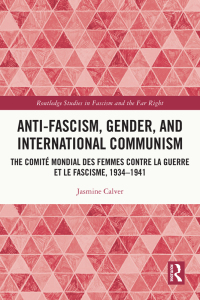 Cover image: Anti-Fascism, Gender, and International Communism 1st edition 9780367720483