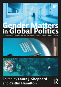 Cover image: Gender Matters in Global Politics 3rd edition 9780367477608