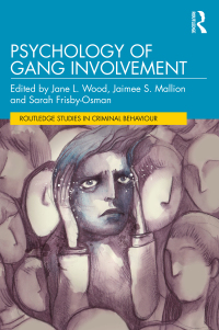 Cover image: Psychology of Gang Involvement 1st edition 9781032151519