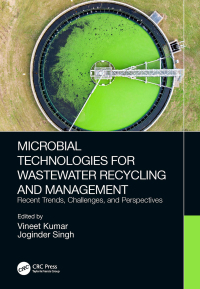 صورة الغلاف: Microbial Technologies for Wastewater Recycling and Management 1st edition 9781032137582