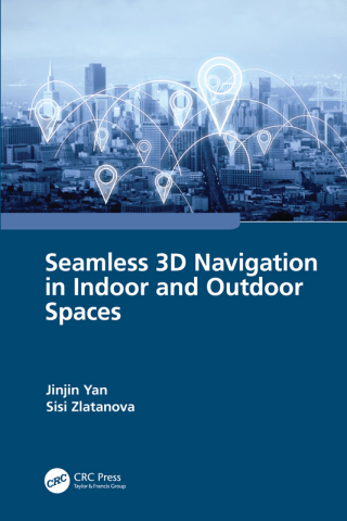 Immagine di copertina: Seamless 3D Navigation in Indoor and Outdoor Spaces 1st edition 9781032250021