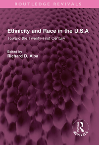 Cover image: Ethnicity and Race in the U.S.A 1st edition 9781032367088