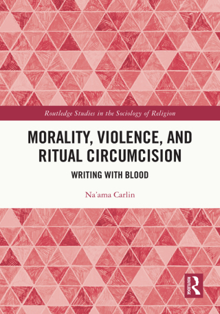 Imagen de portada: Morality, Violence, and Ritual Circumcision 1st edition 9780367551964