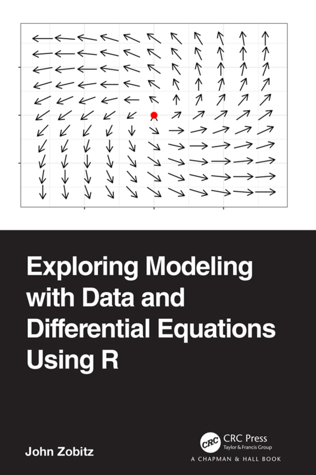 Exploring Modeling with Data and Differential Equations Using R 1st Edition