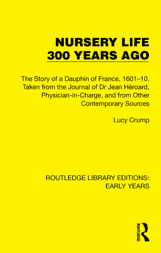 Imagen de portada: Nursery Life 300 Years Ago 1st edition 9781032350004