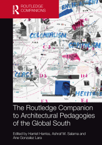 صورة الغلاف: The Routledge Companion to Architectural Pedagogies of the Global South 1st edition 9780367893705