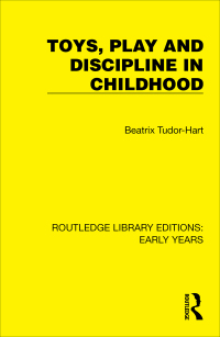 Immagine di copertina: Toys, Play and Discipline in Childhood 1st edition 9781032348599