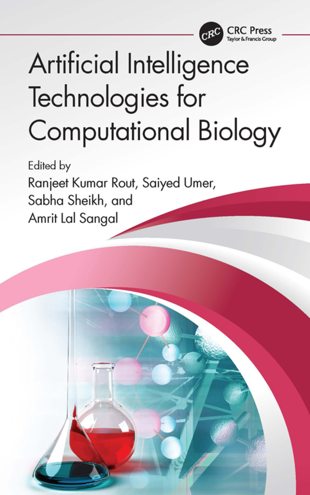Artificial Intelligence Technologies for Computational Biology 1st Edition
