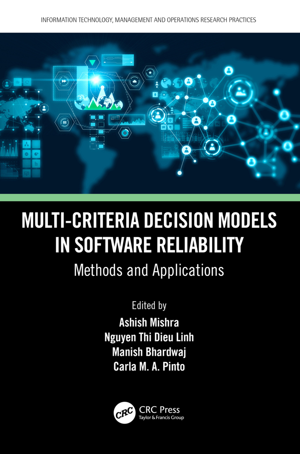 Multi-Criteria Decision Models in Software Reliability Methods and Applications 1st Edition