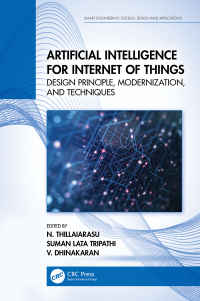 صورة الغلاف: Artificial Intelligence for Internet of Things 1st edition 9781032210285
