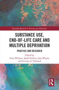 Titelbild: Substance Use, End-of-Life Care and Multiple Deprivation 1st edition 9781032035468