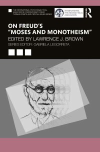 Cover image: On Freud’s “Moses and Monotheism” 1st edition 9781032223131