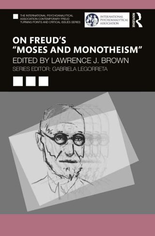 صورة الغلاف: On Freud’s “Moses and Monotheism” 1st edition 9781032223131