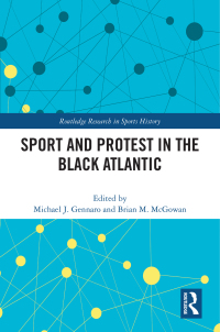 Cover image: Sport and Protest in the Black Atlantic 1st edition 9781032340555