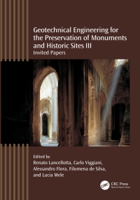 表紙画像: Geotechnical Engineering for the Preservation of Monuments and Historic Sites III 1st edition 9781032359984