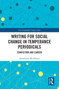 Cover image: Writing for Social Change in Temperance Periodicals 1st edition 9781032069937