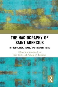 Cover image: The Hagiography of Saint Abercius 1st edition 9781032140308