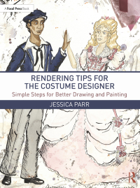 表紙画像: Rendering Tips for the Costume Designer 1st edition 9780367707538