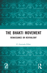 Cover image: The Bhakti Movement 1st edition 9781032364711