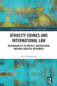 Cover image: Atrocity Crimes and International Law 1st edition 9781032116495