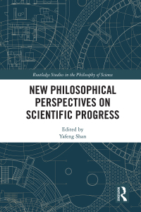 Titelbild: New Philosophical Perspectives on Scientific Progress 1st edition 9780367761844