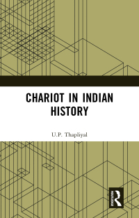 Cover image: Chariot in Indian History 1st edition 9781032375229