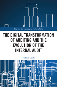 Cover image: The Digital Transformation of Auditing and the Evolution of the Internal Audit 1st edition 9781032103914