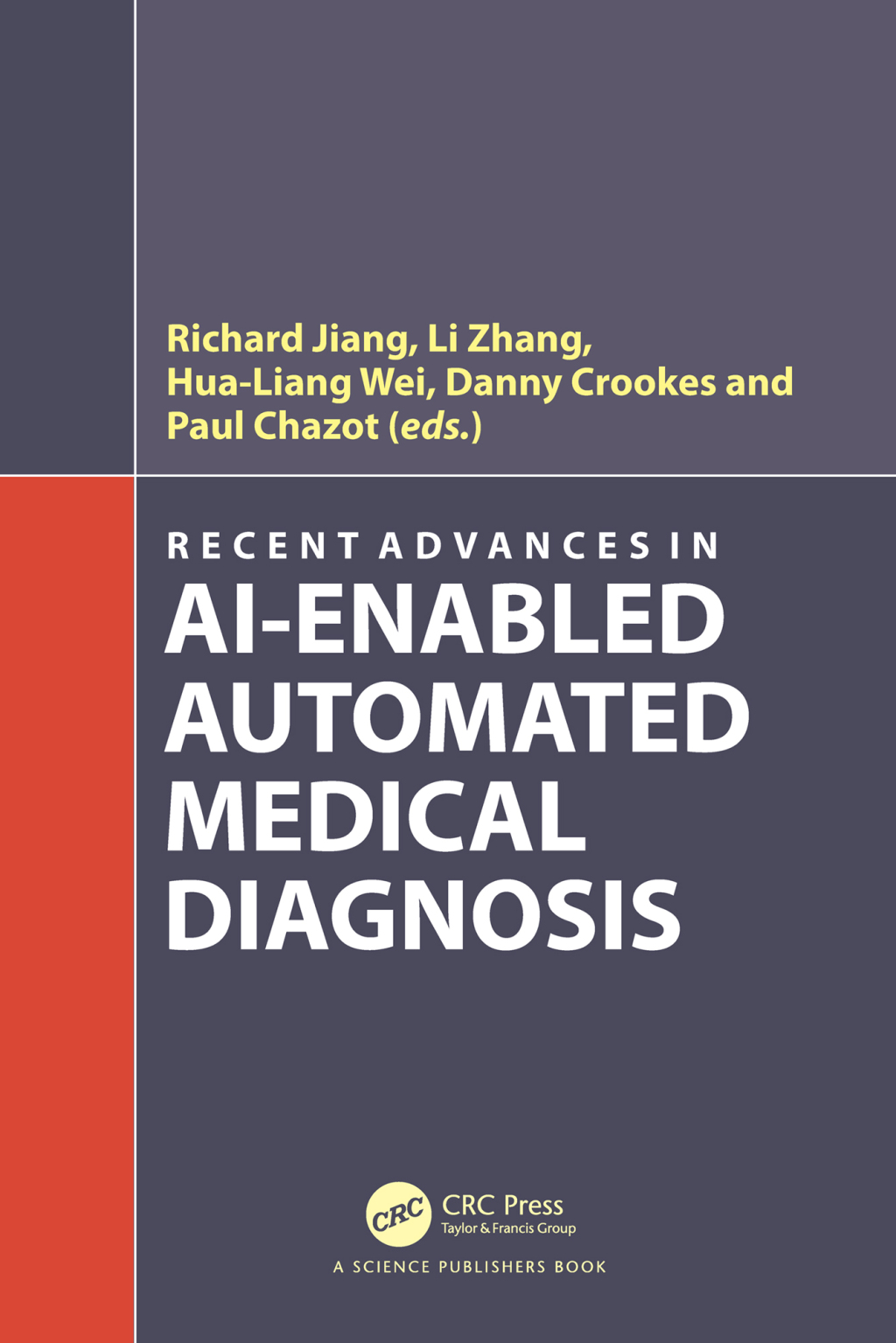Recent Advances in AI-enabled Automated Medical Diagnosis 1st Edition