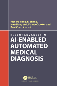 Omslagafbeelding: Recent Advances in AI-enabled Automated Medical Diagnosis 1st edition 9781032008561