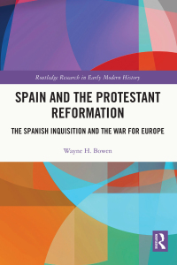 Omslagafbeelding: Spain and the Protestant Reformation 1st edition 9781032054735