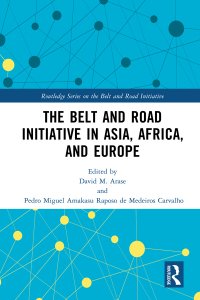 Cover image: The Belt and Road Initiative in Asia, Africa, and Europe 1st edition 9780367741419