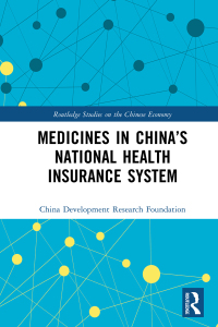 Cover image: Medicines in China’s National Health Insurance System 1st edition 9781032592879