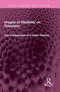 表紙画像: Images of Disability on Television 1st edition 9781032375892