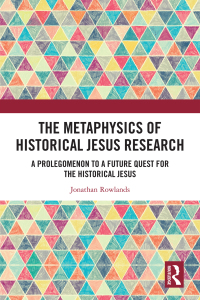 Titelbild: The Metaphysics of Historical Jesus Research 1st edition 9781032332826