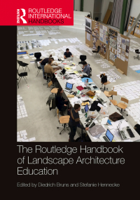 Cover image: The Routledge Handbook of Landscape Architecture Education 1st edition 9781032080413